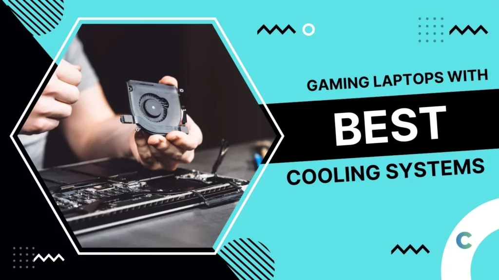 Gaming laptops with best cooling